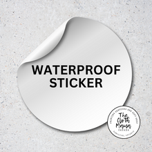 Load image into Gallery viewer, Waterproof Stickers
